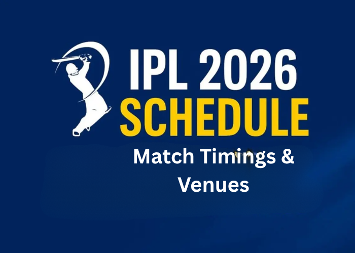 Match Timings & Venues