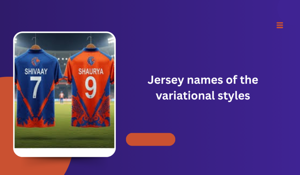Jersey names of the variational styles