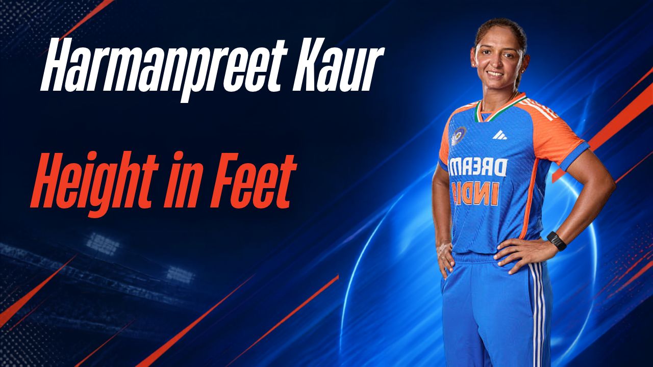 Harmanpreet Kaur Height in Feet